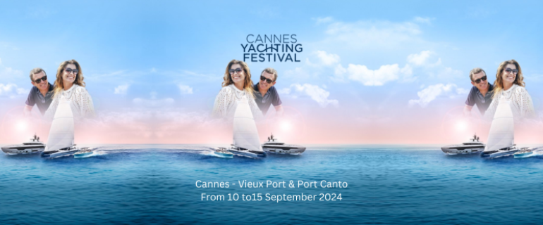 Cannes Yachting Festival | Cannes 10-15 Sept 2024