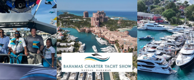 Bahamas Charter Yacht Show | Nassau, Bahamas | 29 Jan – 2 Feb 2025