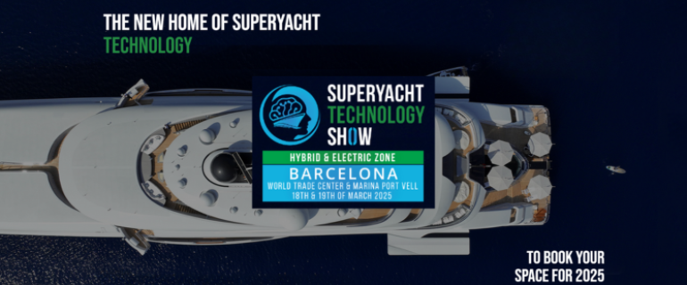 Superyacht Technology Show | Barcelona | 18-19 March 2025